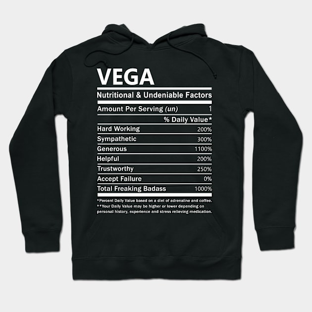 Vega Name T Shirt - Vega Nutritional and Undeniable Name Factors Gift Item Tee Hoodie by nikitak4um